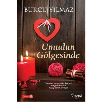 Umudun Gölgesinde - Burcu Yılmaz