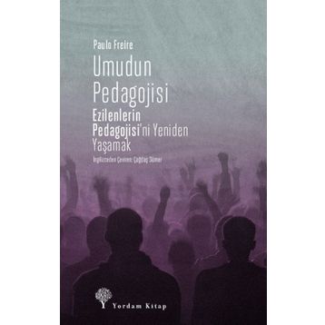 Umudun Pedagojisi - Paulo Freire