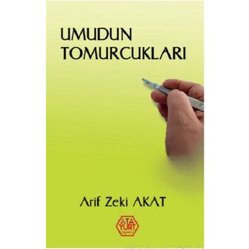 Umudun Tomurcukları - Arif Zeki Akat