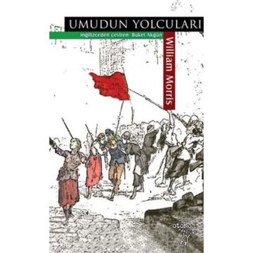 UMUDUN YOLCULARI - WILLIAM MORRIS