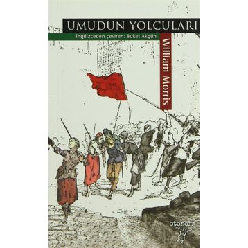 UMUDUN YOLCULARI - WILLIAM MORRIS