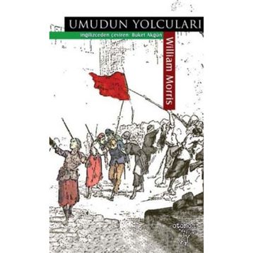 UMUDUN YOLCULARI - WILLIAM MORRIS