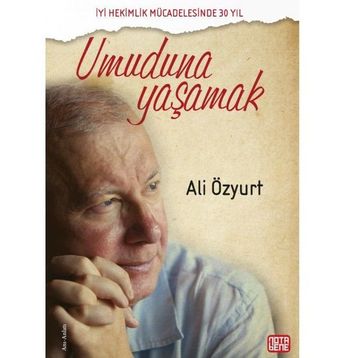 Umuduna Yaşamak - Ali Özyurt