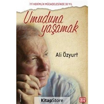Umuduna Yaşamak - Ali Özyurt