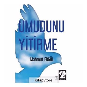 Umudunu Yitirme - Mahmut Ergül