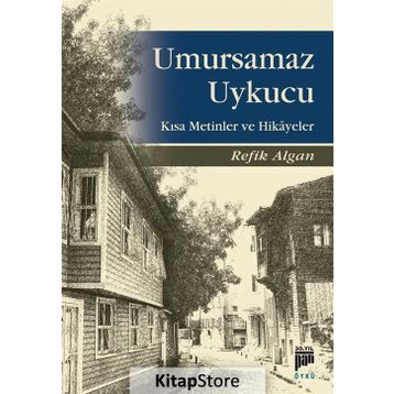 Umursamaz Uykucu - Refik Algan