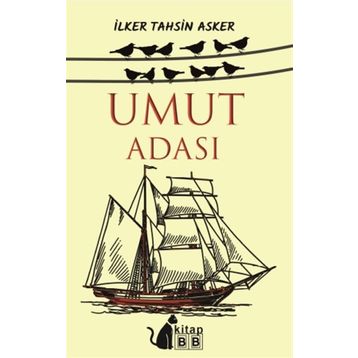 Umut Adası - İlker Tahsin Asker