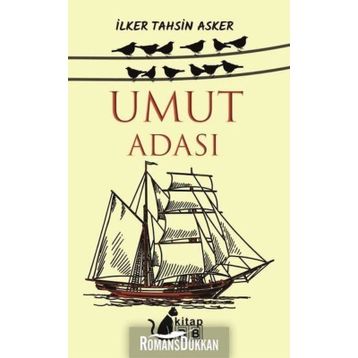 Umut Adası - İlker Tahsin Asker