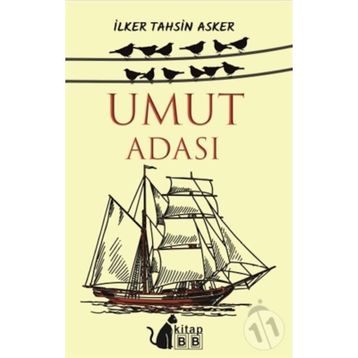 Umut Adası - İlker Tahsin Asker