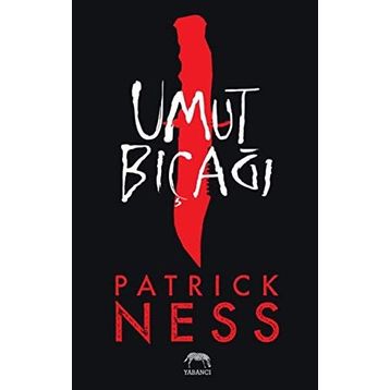 Umut Bıçağı - Patrick Ness