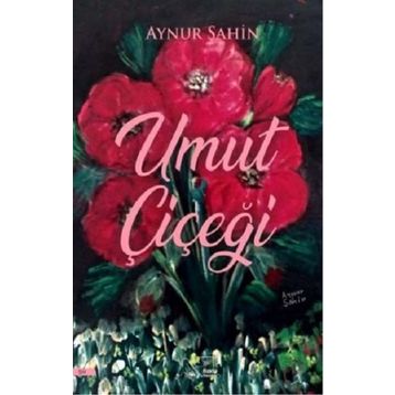 Umut Çiçeği Kuytu Yayınları