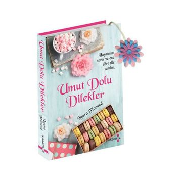 Umut Dolu Dilekler - Laura Florand