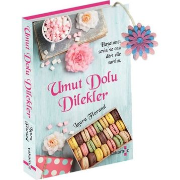 Umut Dolu Dilekler - Laura Florand