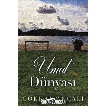 Umut Dünyası - Gökhan Akçalı