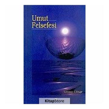 UMUT FELSEFESI - LOKMAN ÇİLİNGİR
