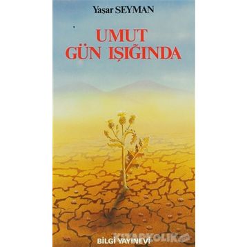 UMUT GÜN İŞIĞINDA - YAŞAR SEYMAN