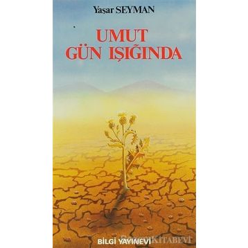 UMUT GÜN İŞIĞINDA - YAŞAR SEYMAN