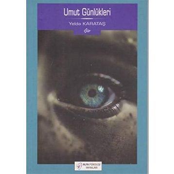 Umut Günlükleri - Yelda Karataş