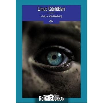 Umut Günlükleri - Yelda Karataş
