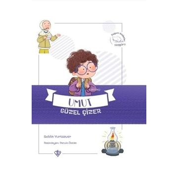 Umut Güzel Çizer - Sıddık Yurtsever