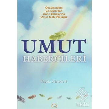 Umut Habercileri - Paola Giovetti