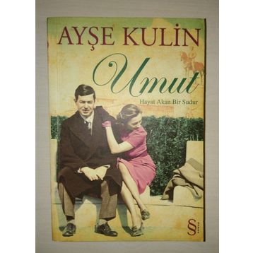 UMUT HAYAT AKAN BIR SUDUR - AYŞE KULIN