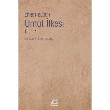 UMUT İLKESİ CILT 1 - ERNST BLOCH