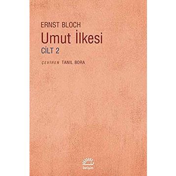 UMUT İLKESİ CILT 2 - ERNST BLOCH