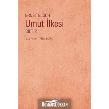 UMUT İLKESİ CILT 2 - ERNST BLOCH