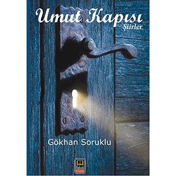Umut Kapısı - Gökhan Soruklu