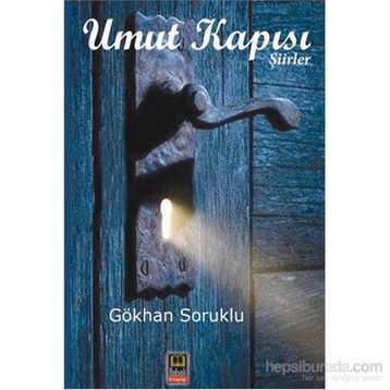 Umut Kapısı - Gökhan Soruklu