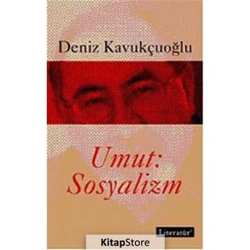 UMUT: SOSYALIZM - DENIZ KAVUKÇUOĞLU