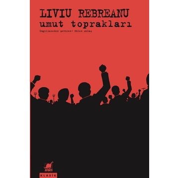 Umut Toprakları - Liviu Rebreanu