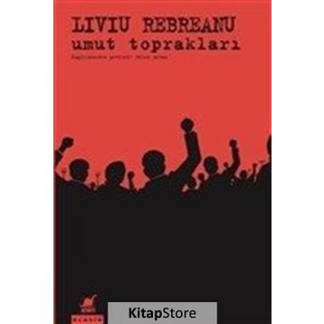 Umut Toprakları - Liviu Rebreanu