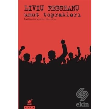 Umut Toprakları - Liviu Rebreanu