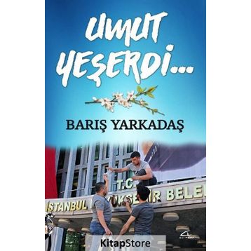 Umut Yeşerdi… - Barış Yarkadaş