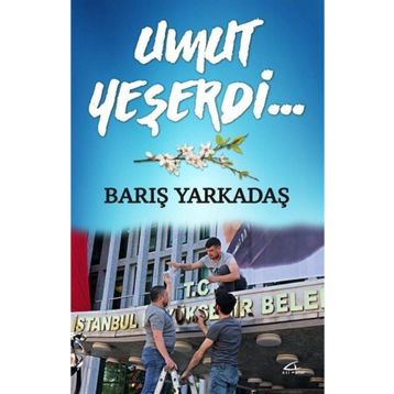Umut Yeşerdi… - Barış Yarkadaş