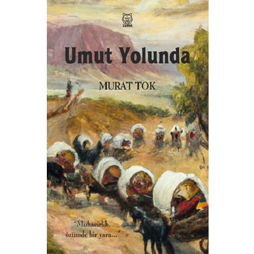Umut Yolunda - Murat Tok