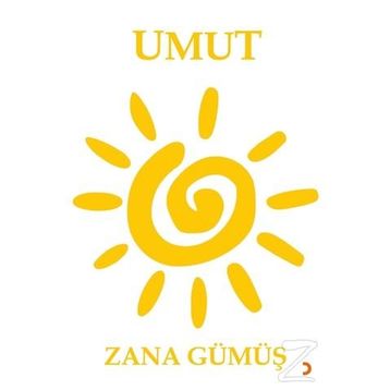 Umut - Zana Gümüş