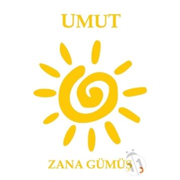 Umut - Zana Gümüş