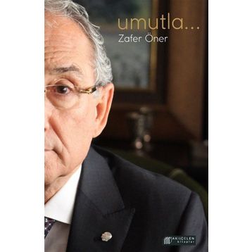 Umutla... - Zafer Öner