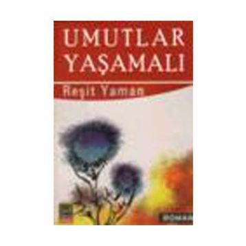 Umutlar Yaşamalı - Reşit Yaman