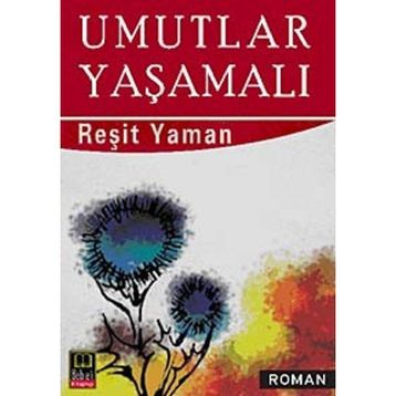 Umutlar Yaşamalı - Reşit Yaman