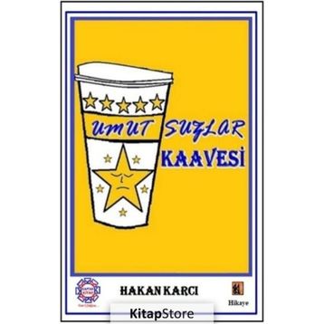 Umutsuzlar Kaavesi - Hakan Karcı