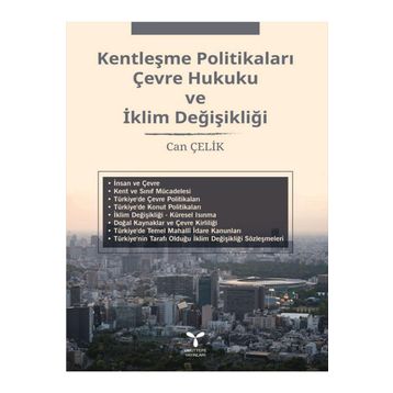 Umuttepe Yayınları - Kentleşme Politikaları Çevre Hukuku ve İklim Değişikliği