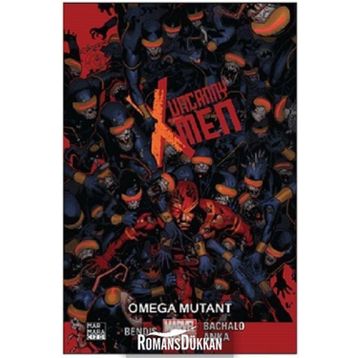 Uncanny X-Men Cilt 5 Omega Mutant - brian micheal bendis