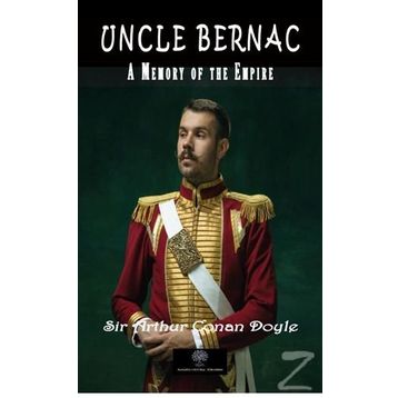 Uncle Bernac - Arthur Conan Doyle