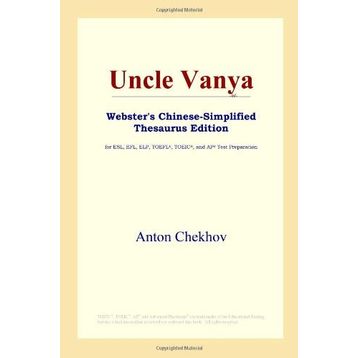 Uncle Vanya - Anton Chekhov