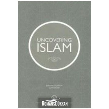 Uncovering İslam - Eşref Sağlık
