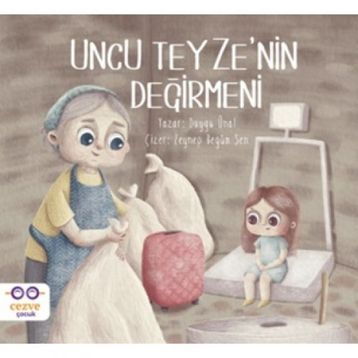 Uncu Teyzenin Değirmeni - Duygu Ünal
